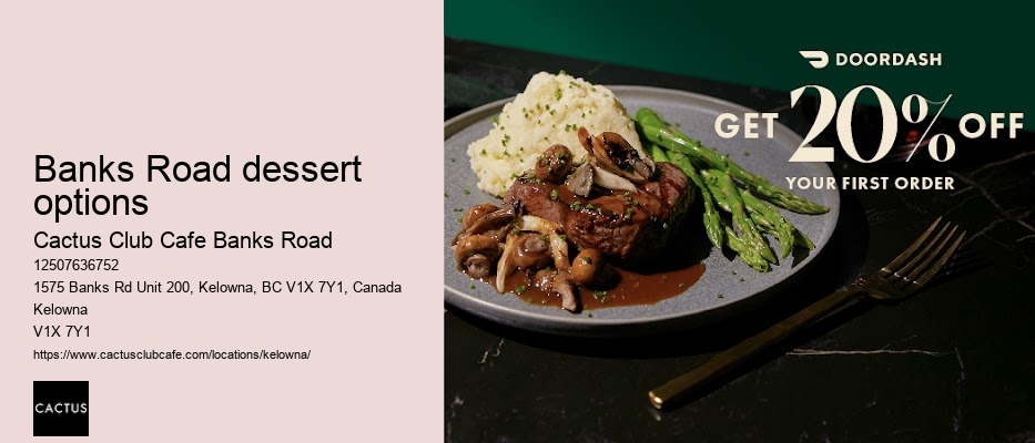 Cactus Club Cafe Banks Road foodie destination