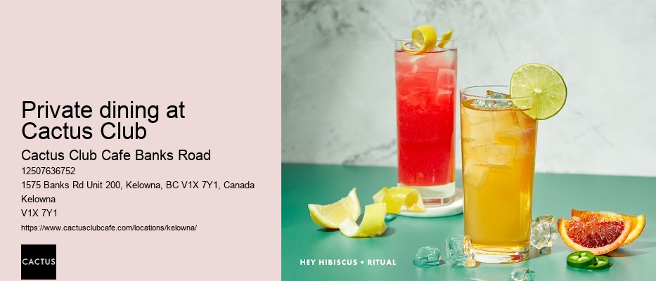 Cactus Club Cafe Banks Road dine-in experience